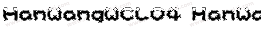 HanWangWCL04 HanWangWCL04字体转换